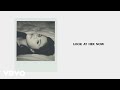 Selena Gomez - Look At Her Now (Official Lyrics)