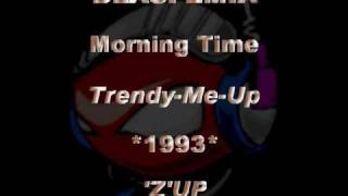 BLASFEMIA - Morning Time [Trendy-Me-Up] *1993* [ZPR3003-'Z'UP]
