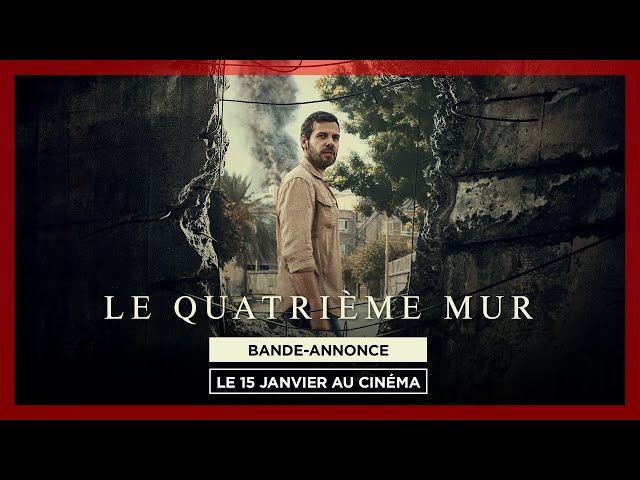 LE QUATRIÈME MUR | Bande-annonce