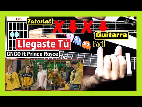 Cómo tocar LLEGASTE TU 💖 CNCO [GUITARRA] Tutorial ft Prince Royce Acordes para cover fácil