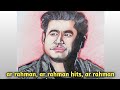 Ar Rahman Ar Rahman Hits Ar Rahman Mashup Ar Rahman Songs Ar Rahman Surah Ar Rahman Vande Matar