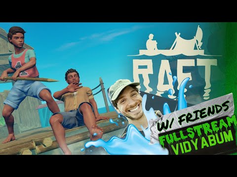 [Vidyabum] Raft with VinnyVinesauce & Friends