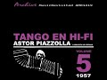 Astor Piazzolla - Siempre Paris - Tango en Hi-Fi (1957)