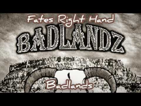 Badlands — Fate's Right Hand