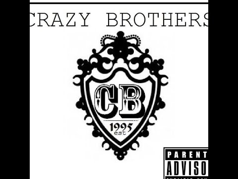 CrazyBrothes-ft-Los-Sin-Who-is