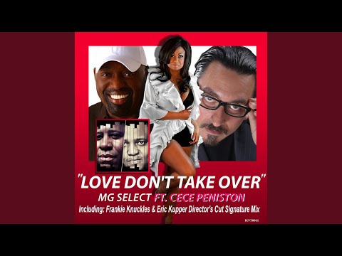 Love Don't Take Over (feat. CeCe Peniston)