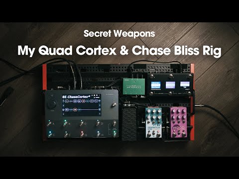 My FAVORITE Quad Cortex Hybrid Rig (feat. Chase Bliss) | Secret Weapons Demo & Review