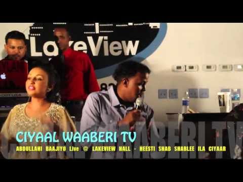 Abdullahi Baajiyo LIVE Shab Shablee Ila Ciyaar 2013 l  CIYAAL WAABERI TV