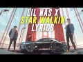 Lil Nas X - STAR WALKIN' (LYRICS) (League of Legends Worlds Anthem)