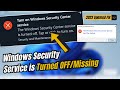2024 FIX Windows Security Center Service Is Turned Off Or Missing In Windows 11 10