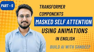 Masked Self-Attention Explained