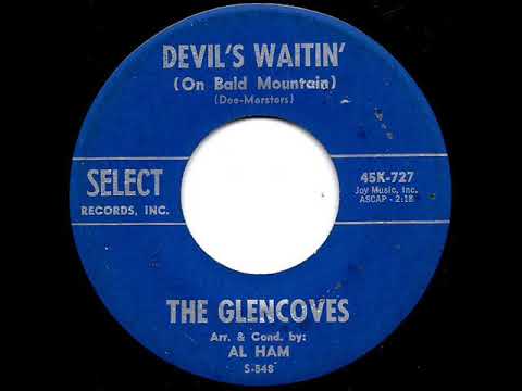 The Glencoves - Devil's Waitin' On Bald Mountain
