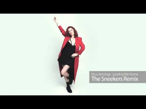 Erica Jennings  - Leading Me Home (The Sneekers Remix)