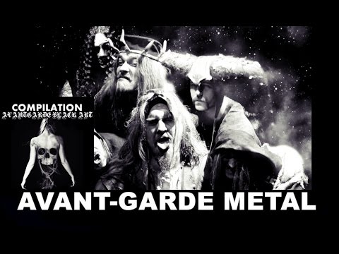 Top Of Avant-Garde Metal Bands Part 1