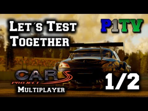 Let´s Test Together - Project CARS im Multiplayer [Full HD] [Part 1/2]