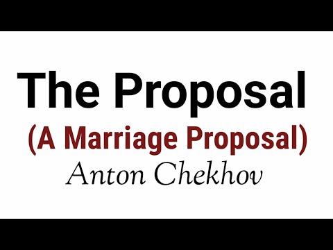 The Proposal | A Marriage Proposal by Anton Chekhov