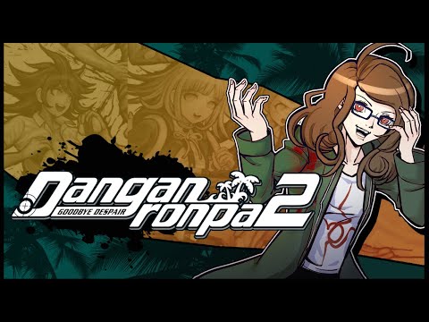 I Lost My Sanity Playing Danganronpa 2