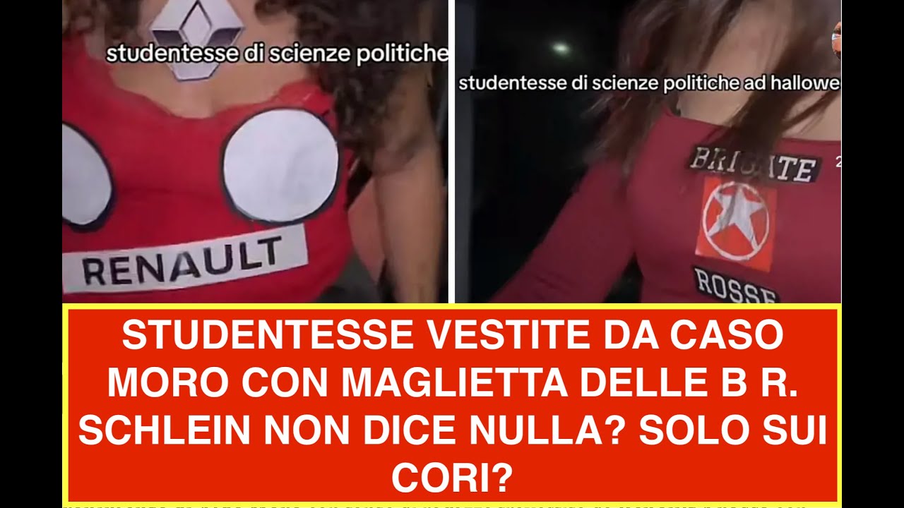 STUDENTESSE VESTITE DA CASO MORO CON MAGLIETTA DELLE B R. SCHLEIN NON DICE NULLA? SOLO SUI CORI?