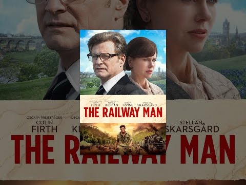 The Railway Man — Die Liebe seines Lebens