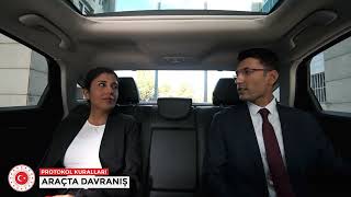 PROTOKOL KURALLARI 7. BÖLÜM ARAÇTA DAVRANIŞ