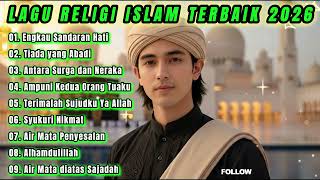 Download lagu Engkau Sandaran Hati - Lagu Religi Islam Terbaik 2026 - Playlist 43 - Nayaka Music mp3 Download lagu Engkau Sandaran Hati - Lagu Religi Islam Terbaik 2026 - Playlist 43 - Nayaka Music mp3