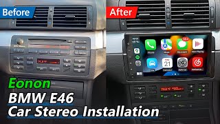 BMW E46 Installation Guide for Eonon Android Car Radio with Wireless CarPlay & Android Auto