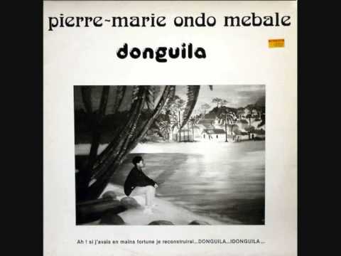 Donguila  -  Pierre-Marie Ondo Mebale