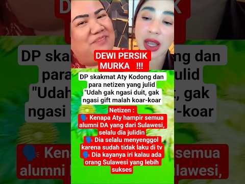 DEWI PERSIK IS ANGRY! Aty Kodong & Tukang Koar Netizens Sneer: "I haven't given you a gift yet, i...
