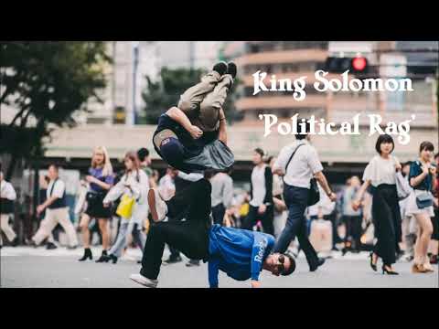 King Solomon - Political Rag | FUNKY BBOY MUSIC 2020