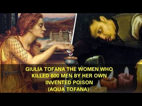 Giulia Tofana the women killed 600 men by her own invented cosmetic poison (Aqua Tofana)