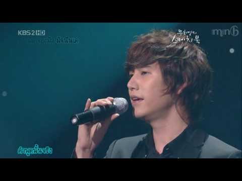 [MNB] Super Junior Kyuhyun - 7년간의 사랑 (Live) [THAI SUB]