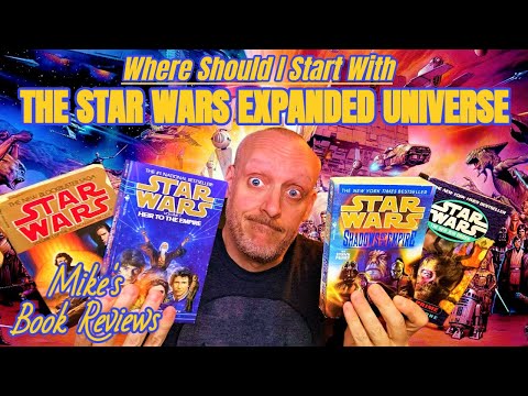 The Star Wars Expanded Universe | The Best Place to Start for Beginners
