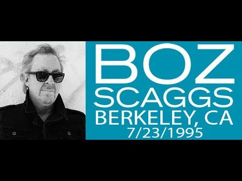 Boz Scaggs live at the Greek Theatre, Berkeley, CA 7/23/95