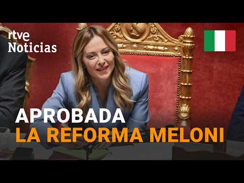 El Parlamento italiano aprueba ‘Melonellum’, la polémica reforma electoral de Meloni | RTVE Noticias