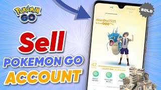 How To Sell Pokemon Go Account | How To Sell Pokemon Go Id | Pokemon Go 2023