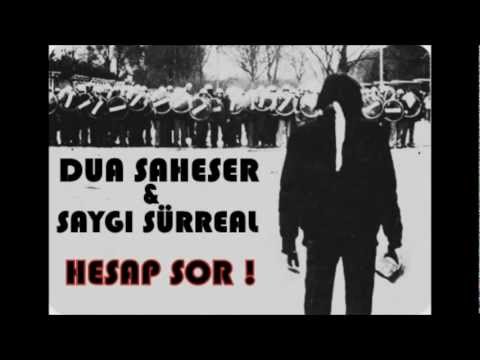 Dua Şaheser Ft. Saygı Sürreal - Hesap Sor