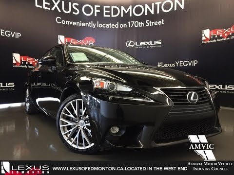 Lexus Certified Pre Owned Black 2015 IS 250 AWD Premium In Depth Review | Lacombe Alberta