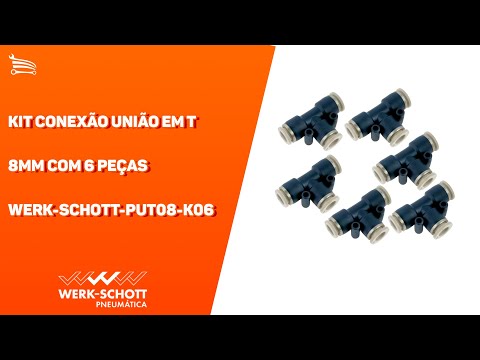 Kit Conexão União em T 8mm com 6 Peças WERK-SCHOTT-PUT08-K06 - Video