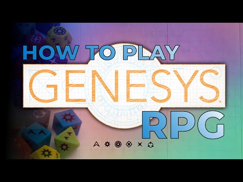 The Ultimate Guide to GENESYS RPG