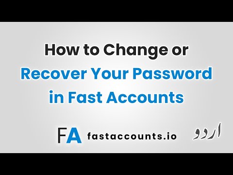 How to Change or Recover Your Password in Fast Accounts – Urdu