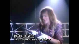 David Lee Roth - Just a gigolo / I ain't got nobody (1985)