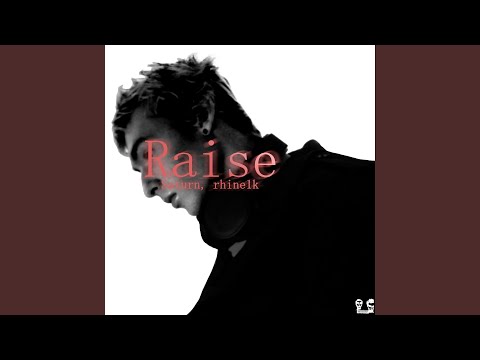 Video thumbnail for Raise