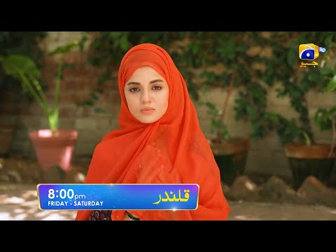 Qalandar Episode 09 Promo | Friday and Saturday at 8:00 PM On Har Pal Geo
