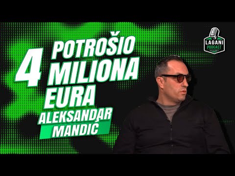 NAJBOGATIJI KLINAC DEVEDESETIH | #35 Lagani podkast | Aleksandar Mandić