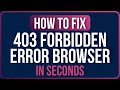 How To Fix 403 Forbidden Error Problem FIXED