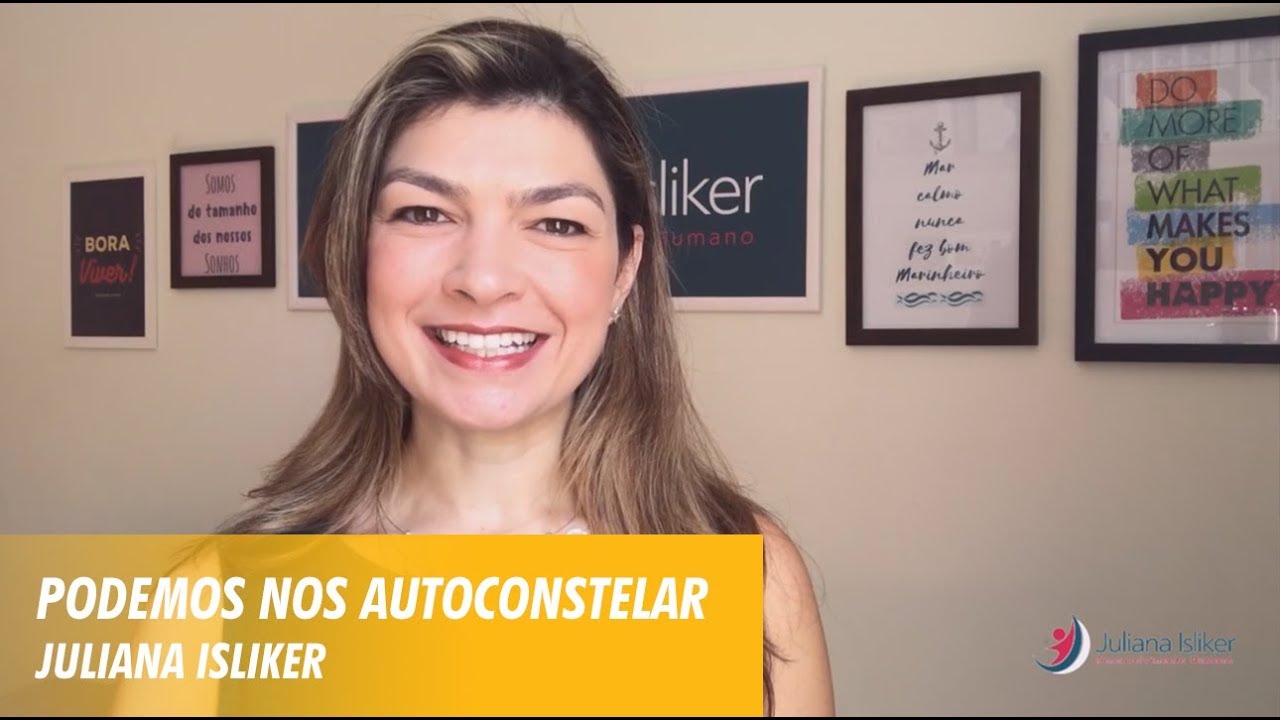 Podemos nos Autoconstelar - Juliana Isliker