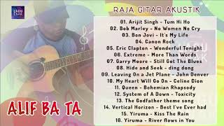 Download lagu Kompilasi Gitar Akustik - Alif Ba Ta 3 - Fingerstyle Gitar Cover - Raja Gitar Akustik mp3