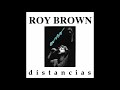 Roy Brown - Oubao Moin