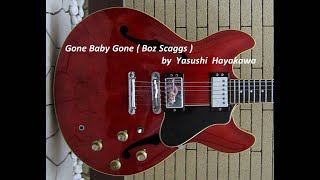 Gone Baby Gone (Boz Scaggs)