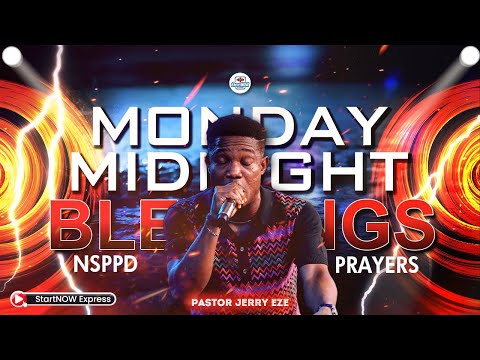 MONDAY MIDNIGHT BLESSINGS 22nd December, 2025 | PASTOR JERRY EZE | NSPPD PRAYER COMPILATION